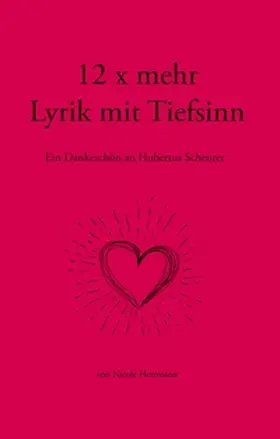 Herrmann |  12 x mehr Lyrik mit Tiefsinn | Buch |  Sack Fachmedien