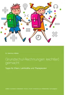 Häfele |  Grundschul-Rechnungen leicht(er) gemacht | eBook | Sack Fachmedien