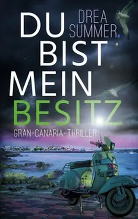 Summer |  Du bist mein Besitz | Buch |  Sack Fachmedien