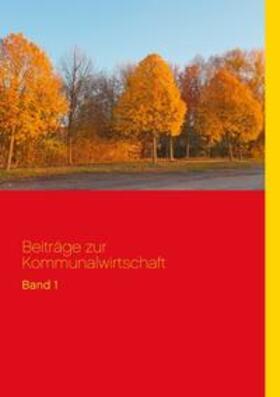 Steinrücken | Beiträge zur Kommunalwirtschaft | Buch | 978-3-7481-6646-7 | sack.de