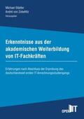 Städler / von Zobeltitz |  Erkenntnisse aus der akademischen Weiterbildung von IT-Fachkräften | Buch |  Sack Fachmedien
