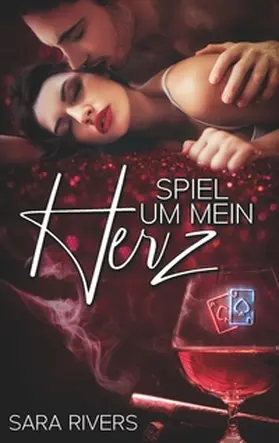 Rivers |  Spiel um mein Herz | Buch |  Sack Fachmedien