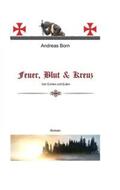 Born |  Feuer, Blut & Kreuz | Buch |  Sack Fachmedien