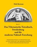 Bertram |  Das Tibetanische Totenbuch, Swedenborg und die moderne Nahtod-Forschung | Buch |  Sack Fachmedien