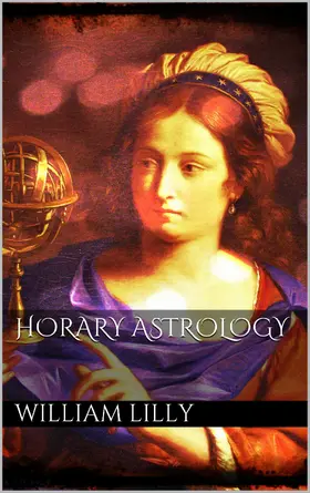 Lilly |  Horary Astrology | eBook | Sack Fachmedien