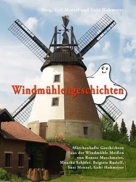 Menzel / Hohmeyer |  Windmühlengeschichten | eBook | Sack Fachmedien