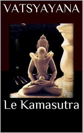 Mallanaga |  Le Kamasutra | eBook | Sack Fachmedien