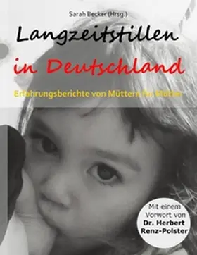 Becker |  Langzeitstillen in Deutschland | Buch |  Sack Fachmedien