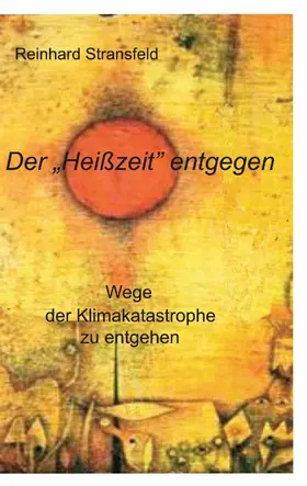 Stransfeld |  Der "Heißzeit" entgegen | eBook | Sack Fachmedien
