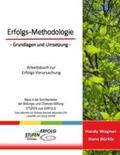 Wagner / Bürkle |  Erfolgs-Methodologie - Grundlagen und Umsetzung | Buch |  Sack Fachmedien