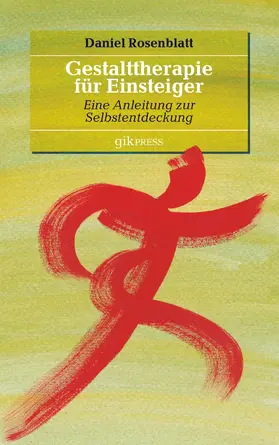 Rosenblatt / Doubrawa |  Gestalttherapie für Einsteiger | eBook | Sack Fachmedien