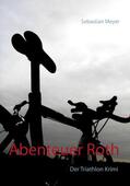 Meyer |  Abenteuer Roth | eBook | Sack Fachmedien