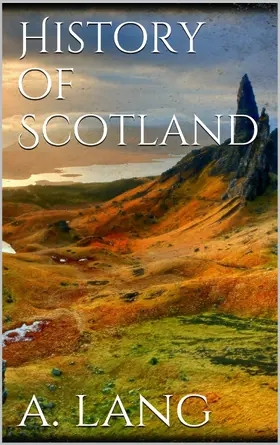Lang |  History of Scotland | eBook | Sack Fachmedien