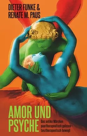 Funke / Paus |  Amor und Psyche | Buch |  Sack Fachmedien