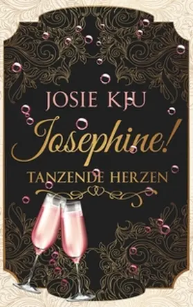 Kju |  Josephine! - Tanzende Herzen | Buch |  Sack Fachmedien