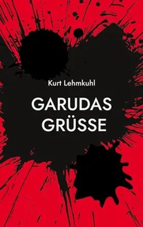 Lehmkuhl |  Garudas Grüße | Buch |  Sack Fachmedien