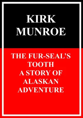 Munroe |  The Fur-Seals Tooth | eBook | Sack Fachmedien