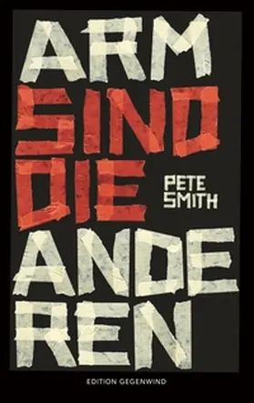Smith |  Arm sind die anderen | Buch |  Sack Fachmedien