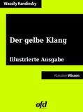 Kandinsky / edition |  Der gelbe Klang | eBook | Sack Fachmedien