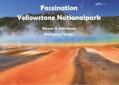 Förster |  Faszination Yellowstone Nationalpark | Buch |  Sack Fachmedien