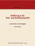 Schneider |  Einführung in die Preis- und Konditionenpolitik | Buch |  Sack Fachmedien