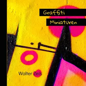 Zeis |  Graffiti Miniaturen | eBook | Sack Fachmedien