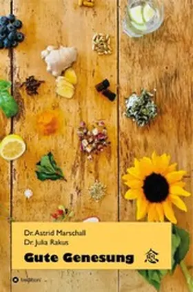Marschall / Rakus |  Gute Genesung | eBook | Sack Fachmedien
