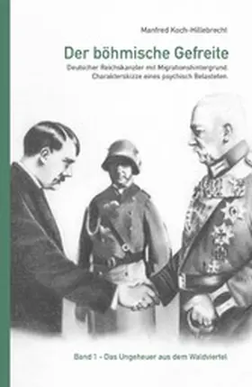 Koch-Hillebrecht |  Der böhmische Gefreite | eBook | Sack Fachmedien