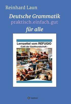 Laun | DEUTSCHE GRAMMATIK FÜR ALLE | Buch | 978-3-7482-0579-1 | sack.de
