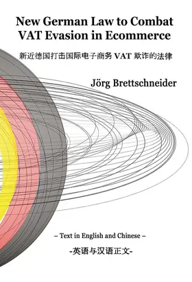 Brettschneider |  New German Law to Combat VAT Evasion in Ecommerce | Buch |  Sack Fachmedien