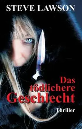 Lawson |  Das tödlichere Geschlecht | Buch |  Sack Fachmedien