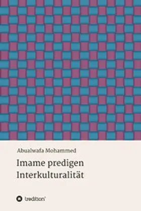 Mohammed |  Imame predigen Interkulturalität | eBook | Sack Fachmedien