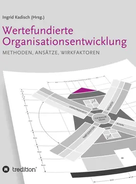 Kadisch |  Wertefundierte Organisationsentwicklung | Buch |  Sack Fachmedien
