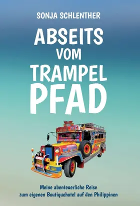 Schlenther |  Abseits vom Trampelpfad | Buch |  Sack Fachmedien