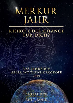 Roy / Janik / Bärbel Roy Lebensberatung |  Merkur Jahr - Risiko oder Chance für Dich? | Buch |  Sack Fachmedien
