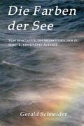 Schneider |  Die Farben der See | Buch |  Sack Fachmedien