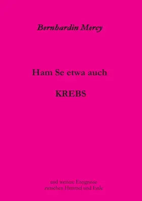 Mercy |  Ham Se etwa auch KREBS | Buch |  Sack Fachmedien