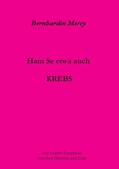 Mercy |  Ham Se etwa auch KREBS | Buch |  Sack Fachmedien