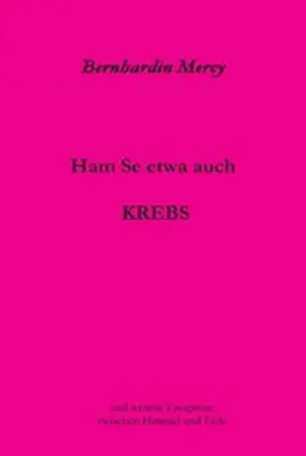 Mercy |  Ham Se etwa auch KREBS | eBook | Sack Fachmedien
