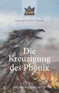Hatonn / Buchwald |  Die Kreuzigung des Phönix | Buch |  Sack Fachmedien