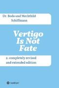 Schiffmann |  Vertigo Is Not Fate | eBook | Sack Fachmedien