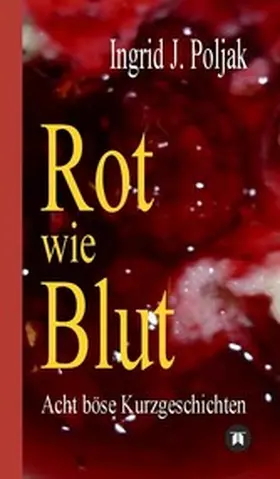 Poljak |  Rot wie Blut | eBook | Sack Fachmedien