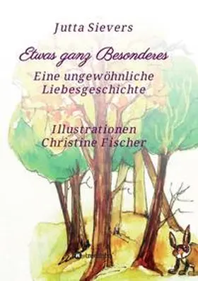 Sievers |  Etwas ganz Besonderes | Buch |  Sack Fachmedien