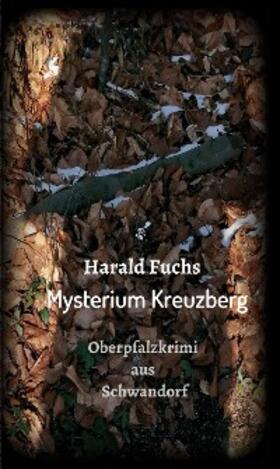 Fuchs | Mysterium Kreuzberg | E-Book | sack.de