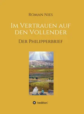 Nies | Im Vertrauen auf den Vollender | Buch | 978-3-7482-3375-6 | www.sack.de