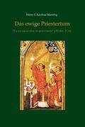 Kardinal Manning |  Das ewige Priestertum | Buch |  Sack Fachmedien