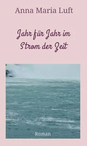 Luft |  Jahr für Jahr im Strom der Zeit | eBook | Sack Fachmedien