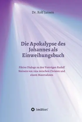 Jansen |  Die Apokalypse des Johannes als Einweihungsbuch | Buch |  Sack Fachmedien
