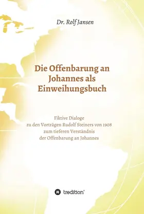 Jansen |  Die Offenbarung an Johannes als Einweihungsbuch | Buch |  Sack Fachmedien