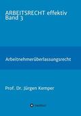 Kemper |  ARBEITSRECHT effektiv Band 3 | Buch |  Sack Fachmedien